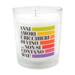 Una candela per... ANNI, AMORI E BICCHIERI DI VINO...NON SI CONTANO MAI!