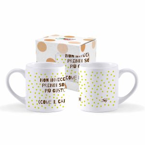 TAZZINA CAFFÈ - NON INVECCHI, PRENDI SOLO PIÙ GUSTO. (COME IL CAFFÈ!)
